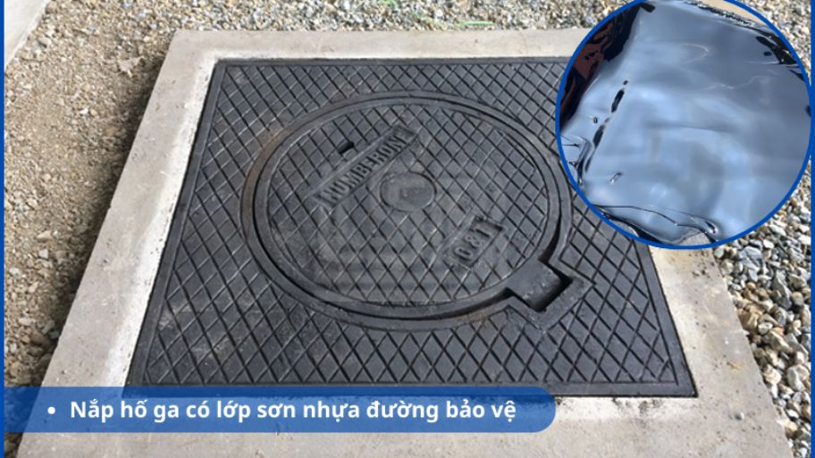 Đặc điểm của lớp sơn nhựa đường nắp hố ga