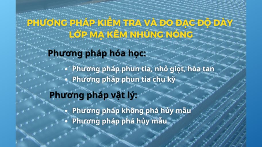 Phương pháp kiểm tra và đo đạc độ dày lớp mạ kẽm nhúng nóng